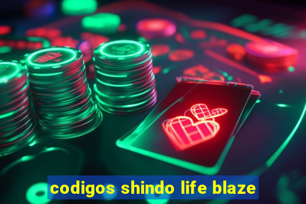 codigos shindo life blaze